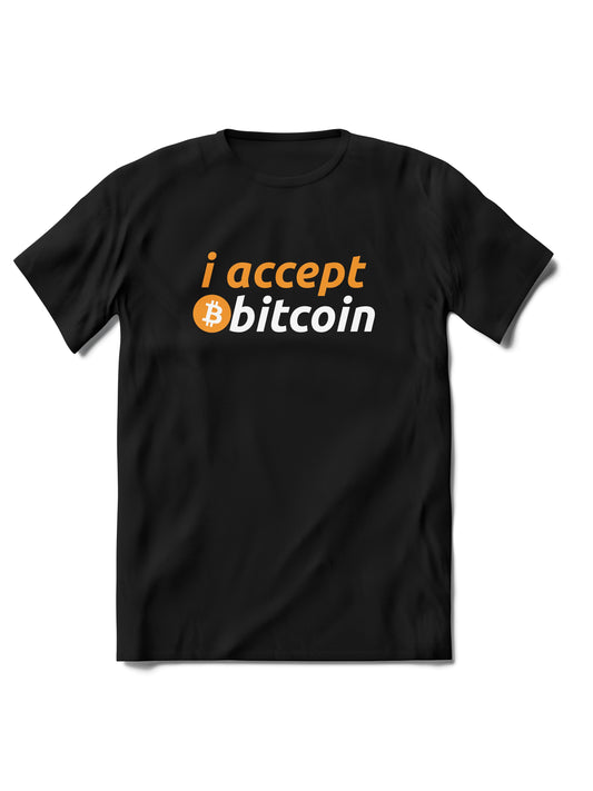 I Accept Bitcoin Tee